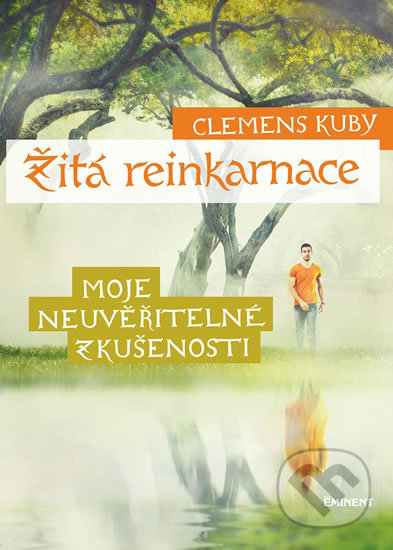 Žitá reinkarnace (Moje neuvěřitelné zkušenosti)