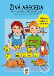 Živá abeceda „Píšeme tiskacím písmem“ (1-51)