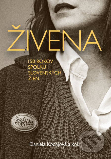 Živena (150 rokov spolku slovenských žien)