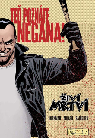 Živí mrtví : Teď poznáte Negana!