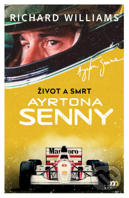 Život a smrt Ayrtona Senny
