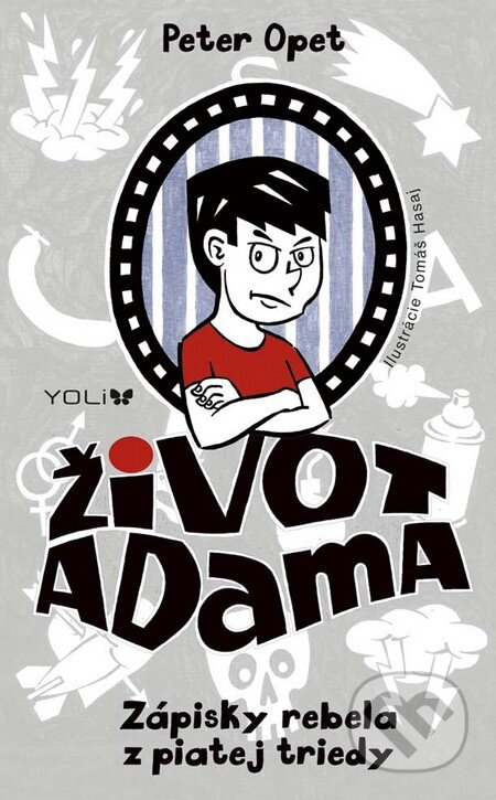 Život Adama: Zápisky rebela z piatej triedy