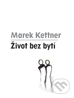 Život bez bytí
