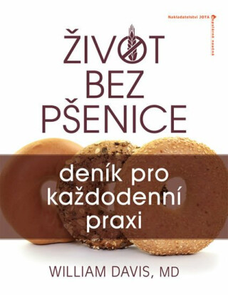 Život bez pšenice: deník pro každodenní praxi (Defekt)