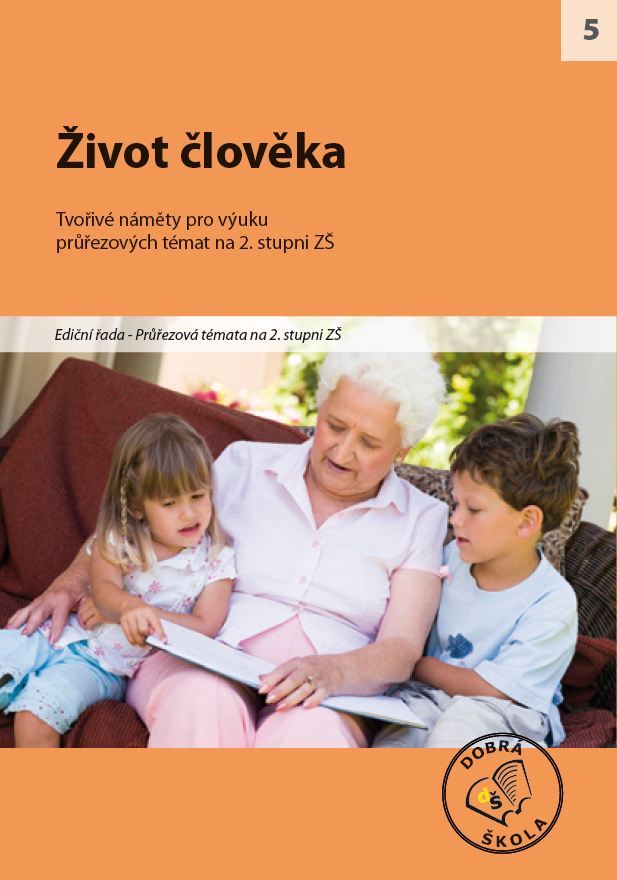 Život člověka pro 2. stupěň ZŠ (5)