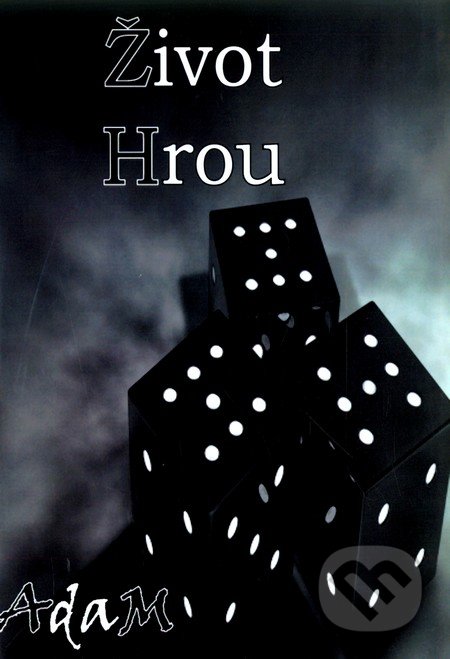 Život Hrou
