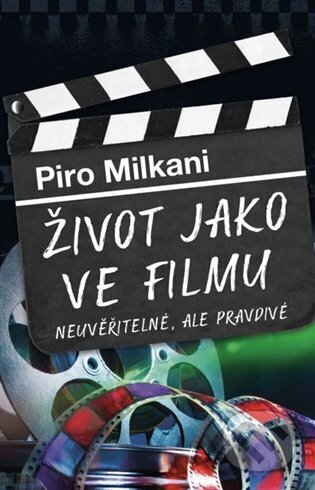 Život jako ve filmu (Neuvěřitelné, ale pravdivé)