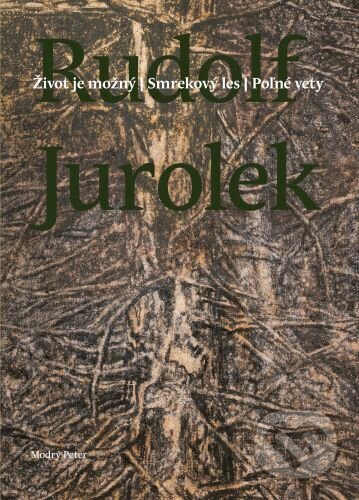 Život je možný. Smrekový les. Poľné vety (66. zväzok edície Mušľa