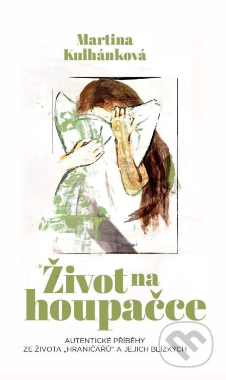 Život na houpačce