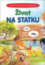 Život na statku (Dětská ilustrovaná encyklopedie) - kniha z kategorie Pro děti