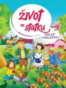 Život na statku (Nalep i nálepky!) - kniha z kategorie Pro děti