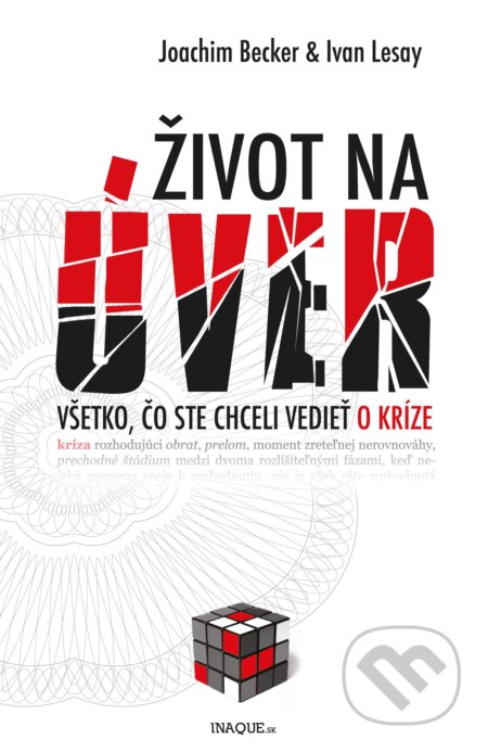 Život na úver (Všetko, čo ste chceli vedieť o kríze) - kniha z kategorie Odborné a naučné