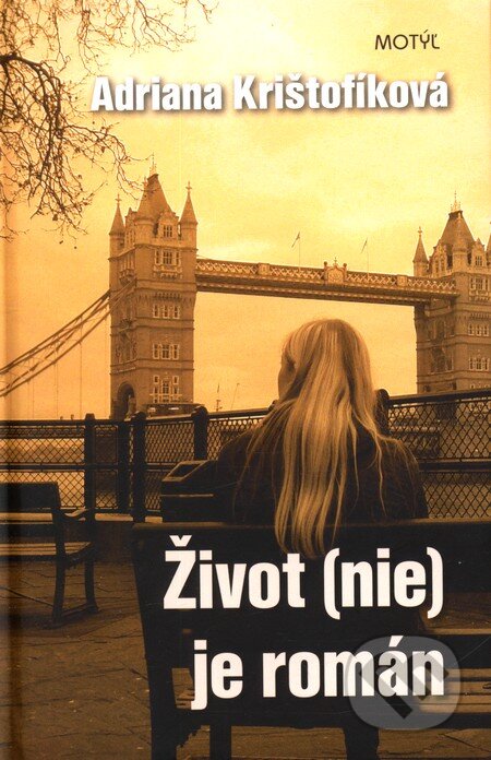 Život (nie) je román