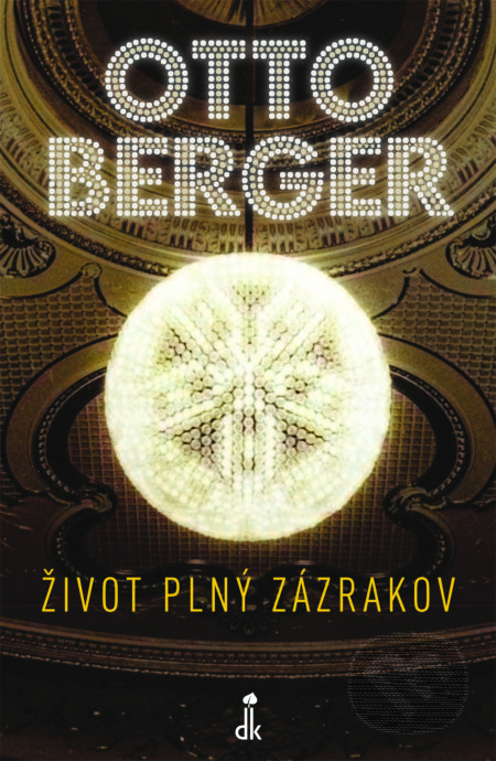 Život plný zázrakov