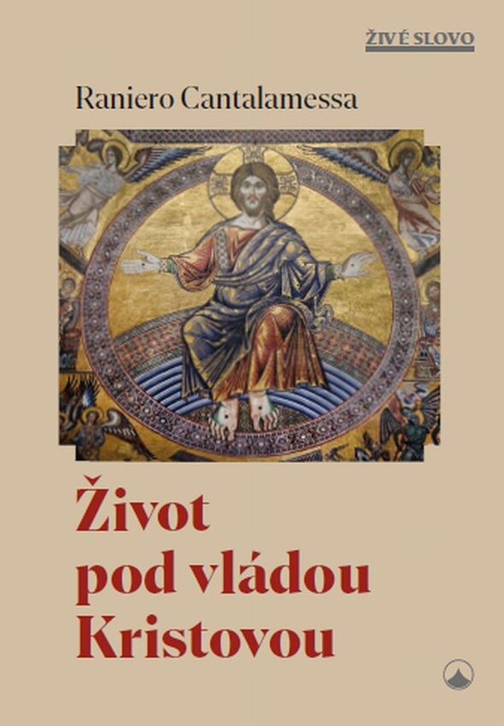 Život pod vládou Kristovou