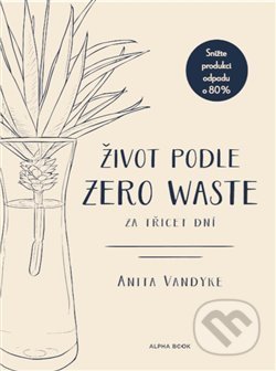 Život podle Zero Waste za třicet dní