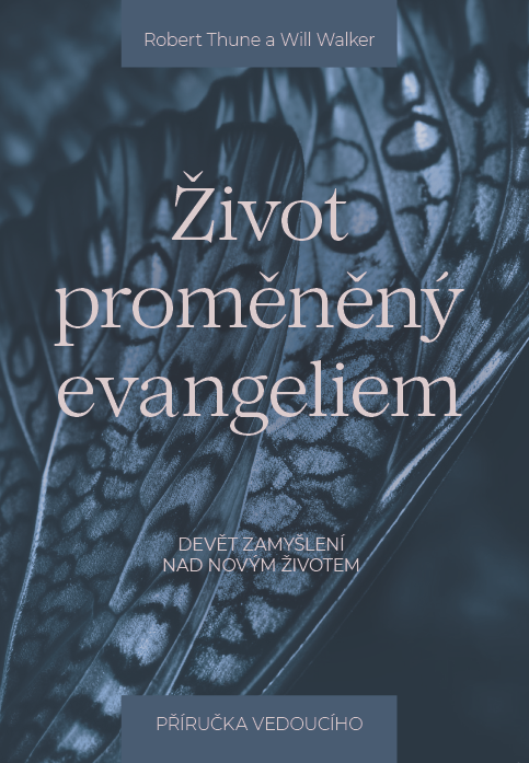 Život proměněný evangeliem – příručka pro vedoucího