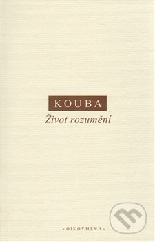 Život rozumění