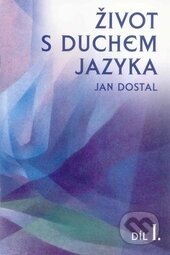 Život s duchem jazyka I