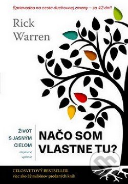 Život s jasným cieľom (Načo som vlastne tu?)