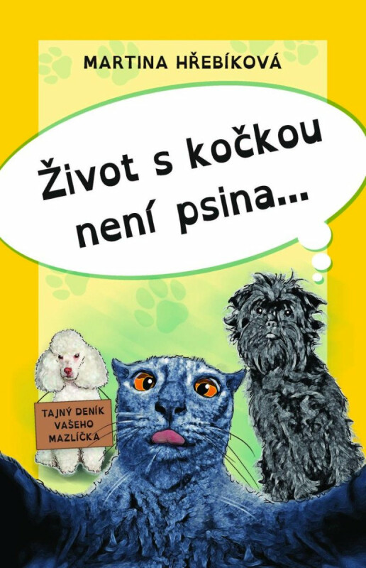 Život s kočkou není psina - Hřebíková Martina