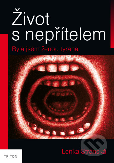 Život s nepřítelem (Byla jsem ženou tyrana)