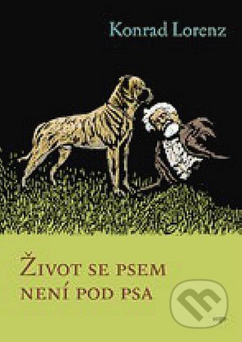 Život se psem není pod psa