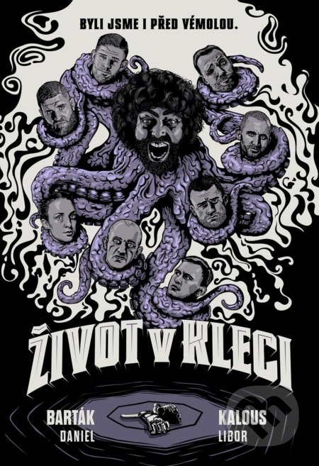 Život v kleci (Byli jsme i před Vémolou.)