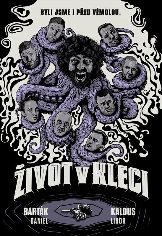 Život v kleci - Daniel Barták, Libor Kalous