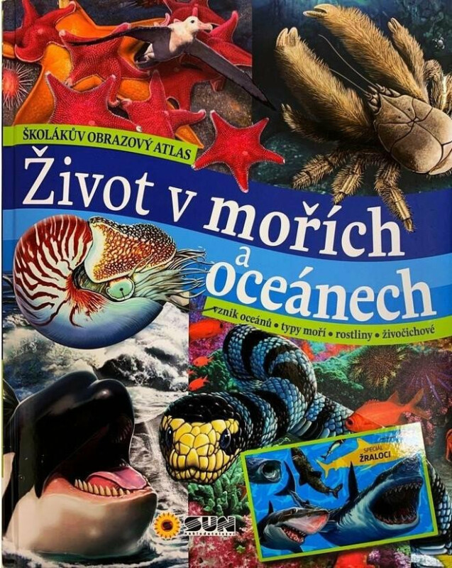 Život v mořích a oceánech - školákův obrazový atlas
