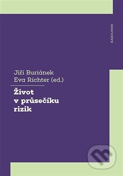Život v průsečíku rizik