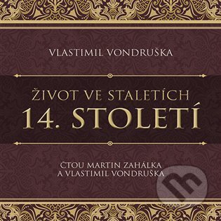 Život ve staletích - 14. století