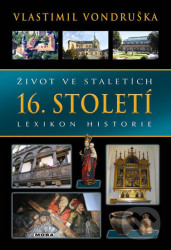 Život ve staletích - 16. století