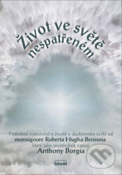Život ve světě nespatřeném