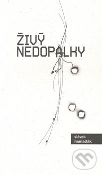 Živý nedopalky