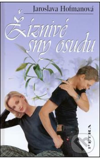 Žíznivé sny osudu