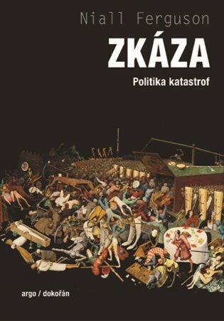 Zkáza - Niall Ferguson