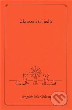 Zkrocení tří jedů