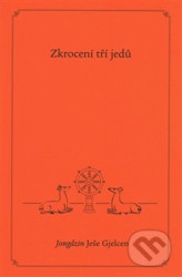 Zkrocení tří jedů