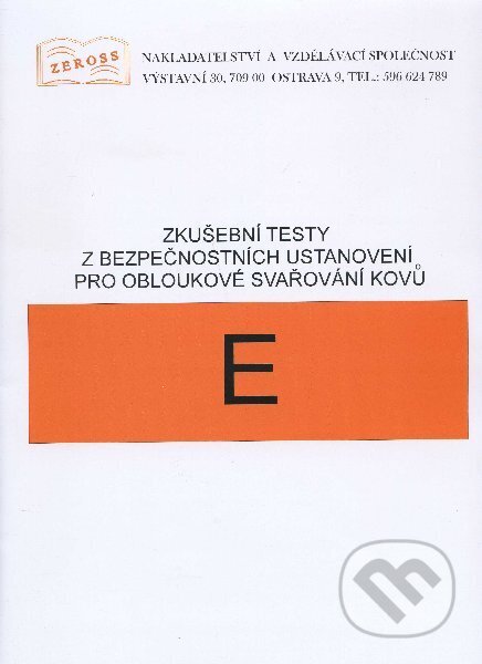 Zkušební testy z bezpečnostních ustanovení pro obloukové svařování kovů