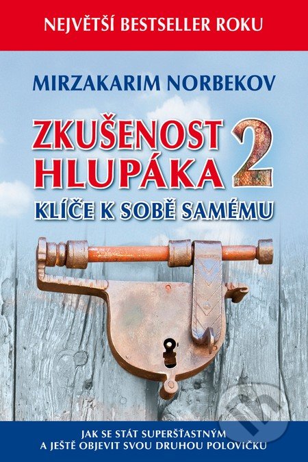 Zkušenost hlupáka 2