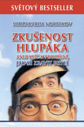 Zkušenost hlupáka (Aneb klíč k prozření. Jak se zbavit brýlí) - kniha z kategorie Psychologie