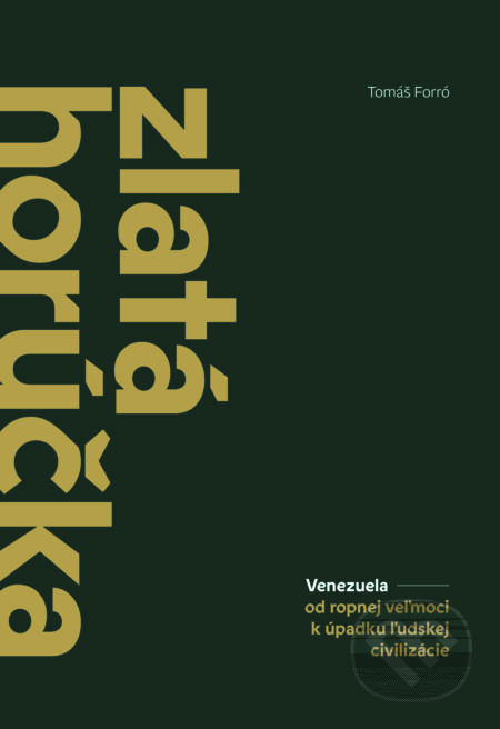 Zlatá horúčka (Venezuela