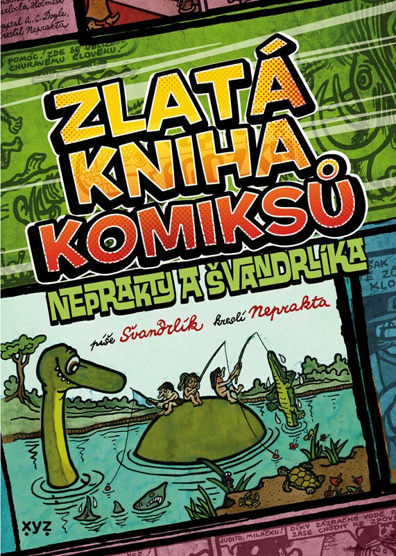 Zlatá kniha komiksů Neprakty a Švandrlíka - Miloslav Švandrlík