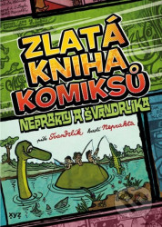 Zlatá kniha komiksů Neprakty a Švandrlíka