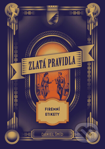 Zlatá pravidla firemní etikety