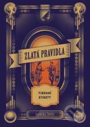 Zlatá pravidla firemní etikety
