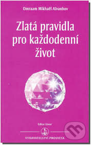 Zlatá pravidla pro každodenní život