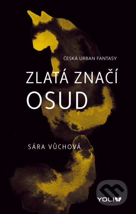 Zlatá značí osud