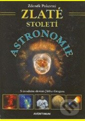 Zlaté století astronomie
